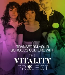 The Vitality Project: Transform Your School Culture
