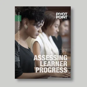 Fundamentals: Mindful Teacher 106 Assessing Learner Progress