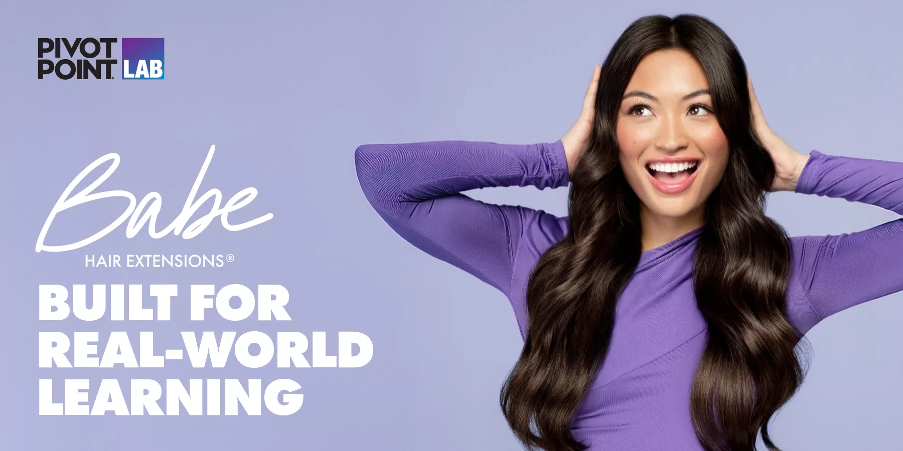 Babe Hair Extensions Content Update on Pivot Point LAB